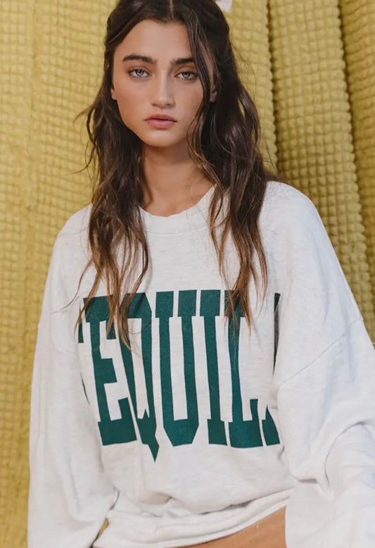 Tequila Sweatshirt